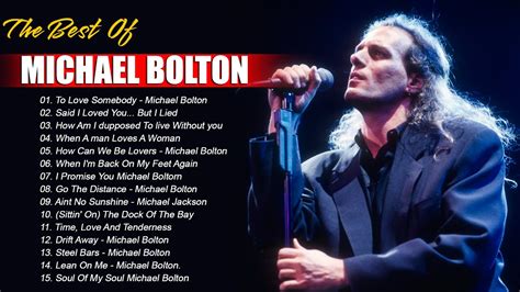 Michael Bolton Greatest Hits Full Album Michael Bolton Nonstop Songs Michael Bolton Playlist