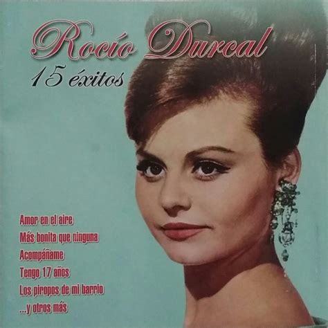 ROCIO DURCAL, ROCIO DURCAL - ROCIO DURCAL - 15 EXITOS - Amazon.com Music