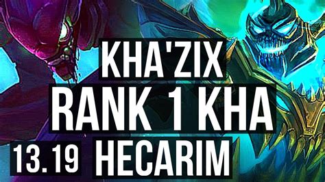 KHA ZIX Vs HECARIM JNG Rank 1 Kha 8 0 5 Legendary Rank 13 EUW