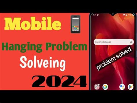 Mobile Hanging Problem Permanent Solution 101 Phone Hang Kare To