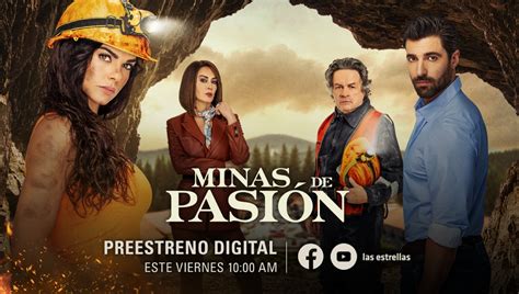 Minas de Pasión Sigue el preestreno digital este viernes 18 de agosto