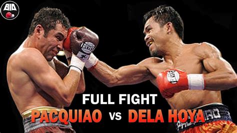 Full Fight Manny Pacquiao Vs Oscar De La Hoya Dream Match Youtube