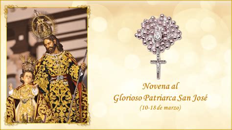 Novena al Glorioso Patriarca San José 10 18 de marzo Iglesia