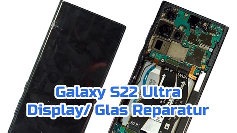 Galaxy S Ultra Display Glas Reparatur Selbst Reparieren