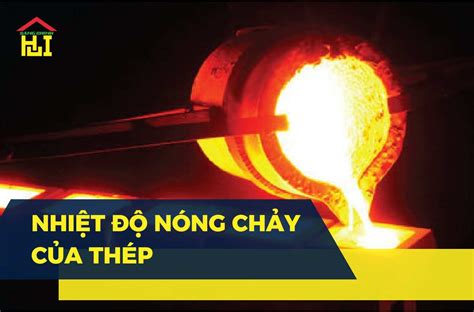 nhiet  nong chay cua thep la bao nhieu bang tra gioi han chay