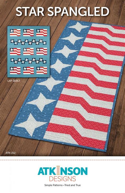 Star Spangled Quilt Pattern From Atkinson Designs Affinity For Quilts