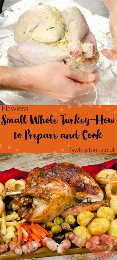 Small Whole Turkey How To Prepare And Cook Recipe Small Turkey