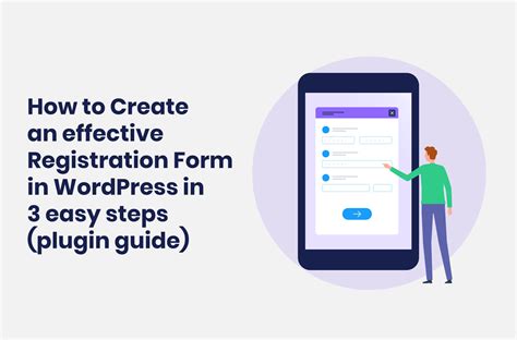 How To Create An Effective Registration Form In WordPress In 3 Easy