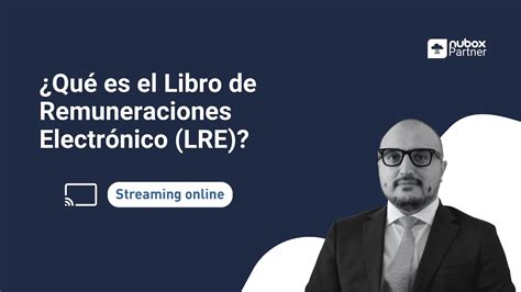 Libro de Remuneraciones Electrónico Todo lo que debes saber YouTube