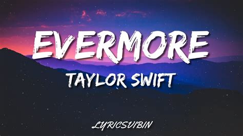 Taylor Swift Evermore Lyrics Ft Bon Iver Youtube