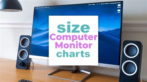 Computer Monitor Size Chart: Which Size is the Best?