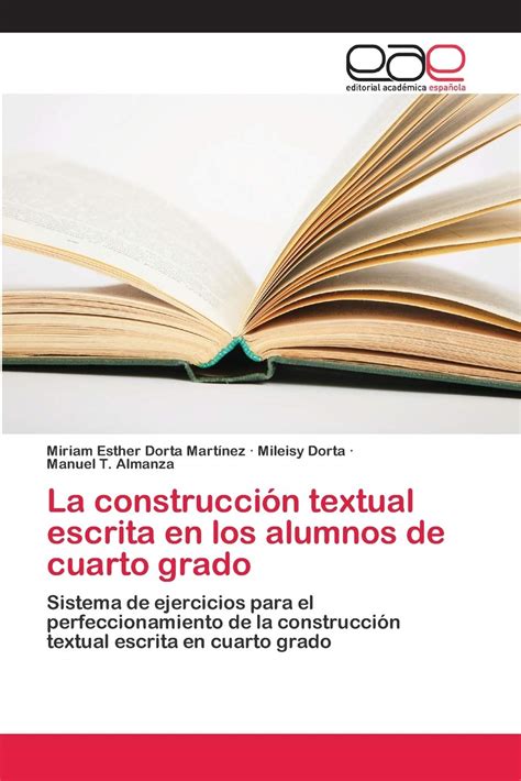 Buy La construcción textual escrita en los alumnos de cuarto grado