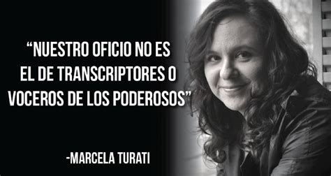 Las Lecciones De Marcela Turati Que Todo Periodista Debe Tener En