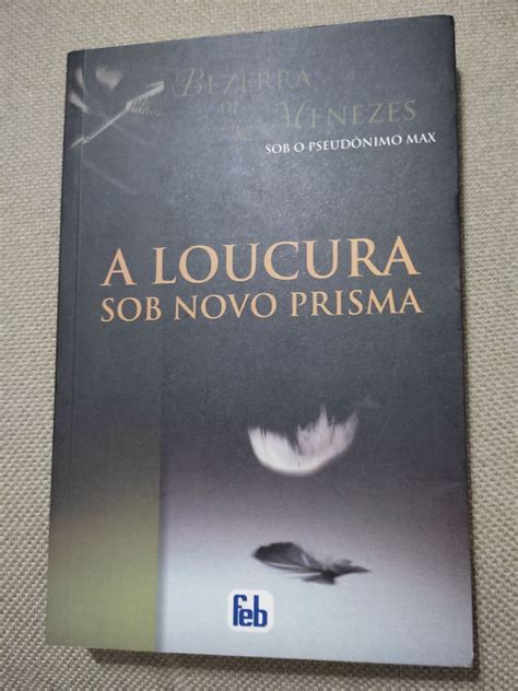 Livro A Loucura Sob Novo Prisma Livro Feb Usado 65689471 Enjoei