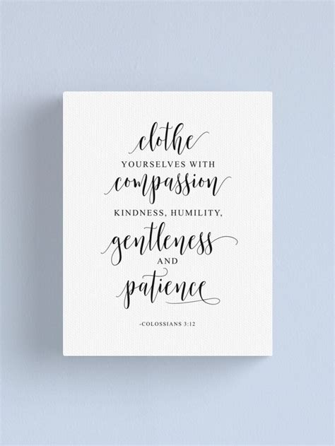 Clothe Yourselves With Compassion Colossians 3 12 Bible Verse Christian T Scripture Art