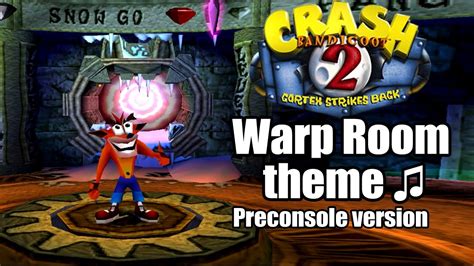 Crash Bandicoot Warp Room Theme Preconsole Youtube