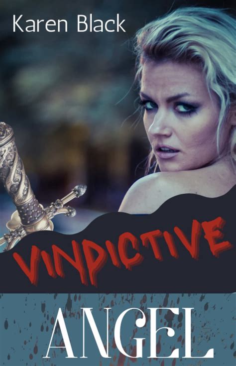 Vindictive Angel A Novelette By Karen Black Goodreads