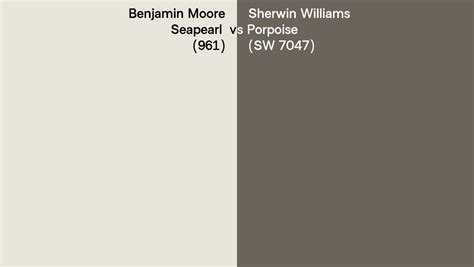 Benjamin Moore Seapearl 961 Vs Sherwin Williams Porpoise SW 7047