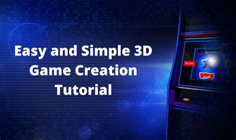 3D Game Creation Tutorial: Make Your Own Fantasy Level Design