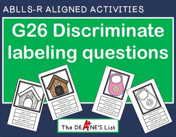 ABLLS R ALIGNED ACTIVITIES G26 Discriminate Labeling Questions TPT