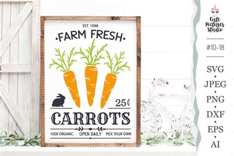 Carrots Farm Fresh Cricut Svg Cut File Farmhouse Sign Svg