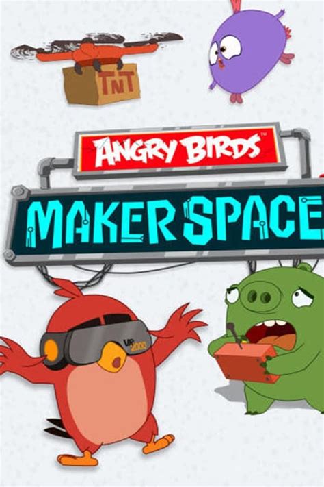 Angry Birds Makerspace Tv Series The Movie Database Tmdb