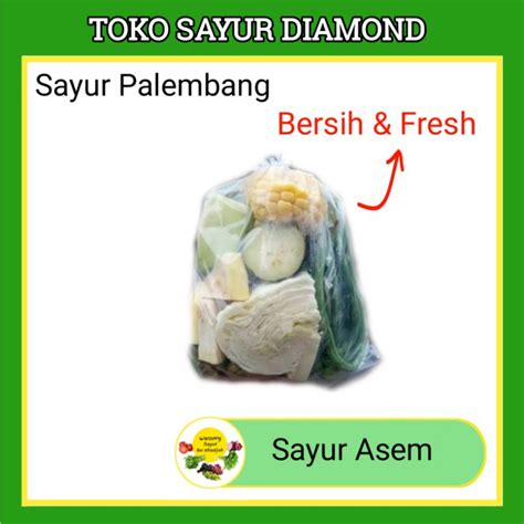 Jual Sayur Sop Asem Capcay Sayur Segar Palembang Shopee Indonesia