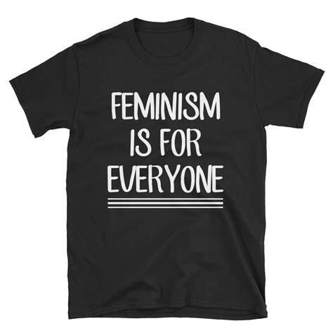 Feminism Is For Everyone T Shirt Minaze