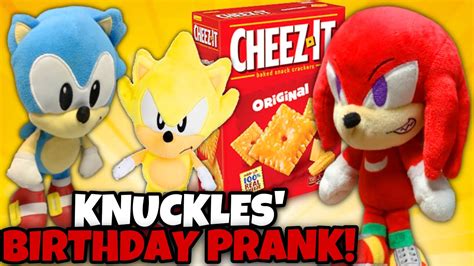 Knuckles Birthday Prank Super Sonic Jackson Youtube