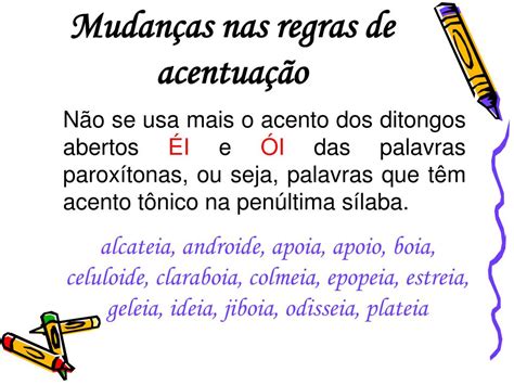 Papeis Tem Acento Nova Ortografia - PPT - Nova Ortografia PowerPoint Presentation, free download - ID:429143