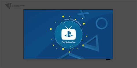 How To Setup Vpn On Play Station Vue A Complete Onlline Tutorial