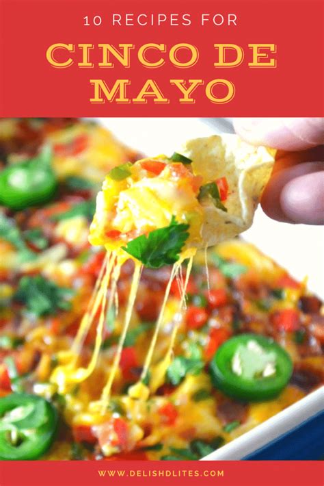 10 Recipes For Cinco De Mayo Delish D Lites