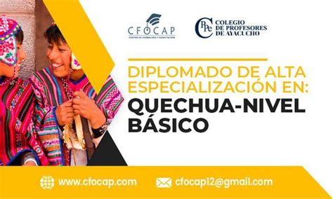 Diplomado De Alta Especializaci N En Quechua Nivel B Sico On Line