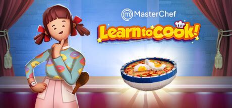 MasterChef: Learn to Cook! on Steam