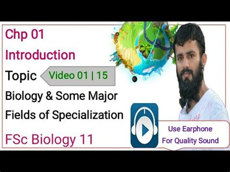 Chp 01 Biology And Some Major Fields Of Specialization FSc 11 Video