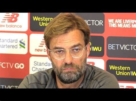 Jurgen Klopp Full Pre Match Press Conference Chelsea V Liverpool