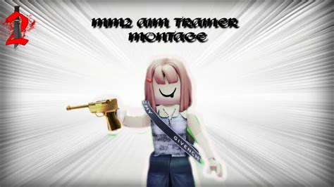 Mm2 Aim Trainer Montage🌷 Youtube