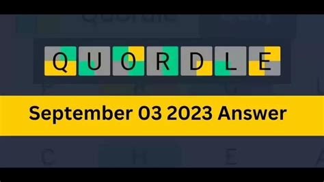 Quordle 587 Answer For September 3 Quordle Daily Sequence Answer Today