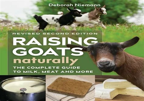 PPT EBOOK Raising Goats Naturally 2nd Edition The Complete Guide To