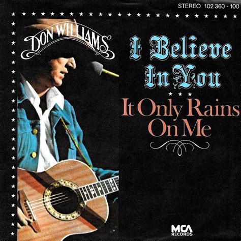 Don Williams I Believe In You It Only Rains On Me 1980 Vinyl Discogs