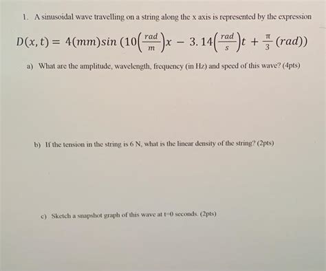 Solved A Sinusoidal Wave Travelling On A String Along The Chegg