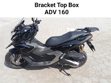 Breket Top Box Adv Terbaru Bracket Box Adv Model Robot Box Givi