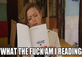 Image 852284 What The Fuck Am I Reading Know Your Meme