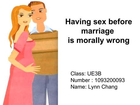 Having Sex Before Marriage Is Morally Wrong By Lynn PPT