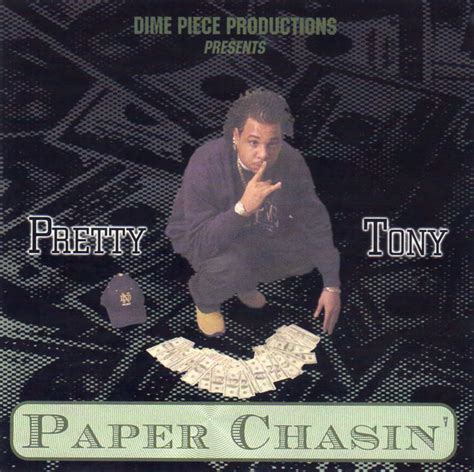 Paper Chasin By Pretty Tony Cd Ep 2001 Dime Piece Productions In Phoenix Rap The Good Ol Dayz