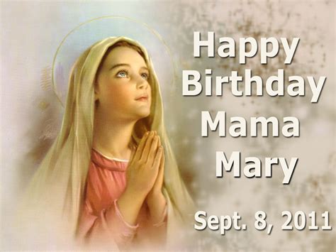 Happy Birthday Blessed Virgin Mary