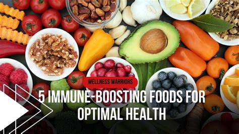 Unlocking Wellness The Top 5 Immune Boosting Foods You Need Youtube