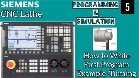 How To Write First Program In Siemens Controller Cnc Lathe M C