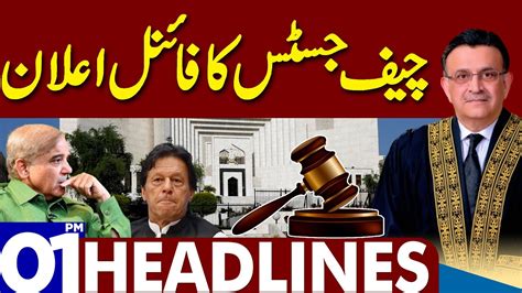 Chief Justice Ka Final Faisla Dunya News Headlines Pm May