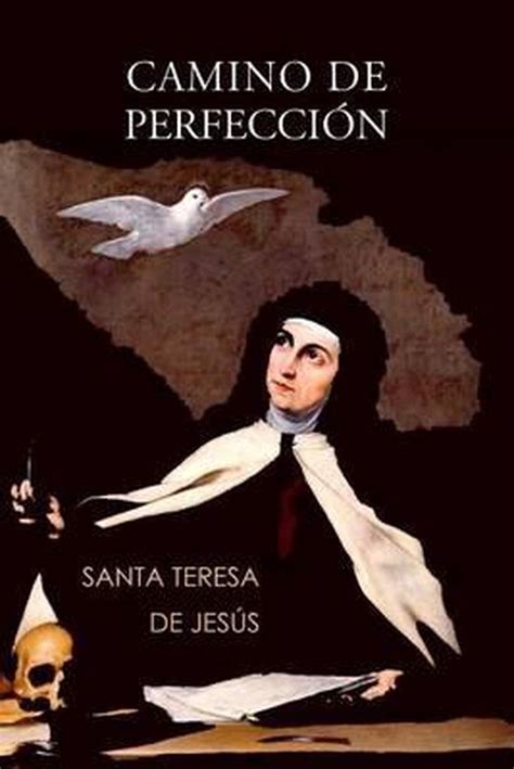 Camino De Perfeccion 9781530019670 Santa Teresa De Jesus Boeken